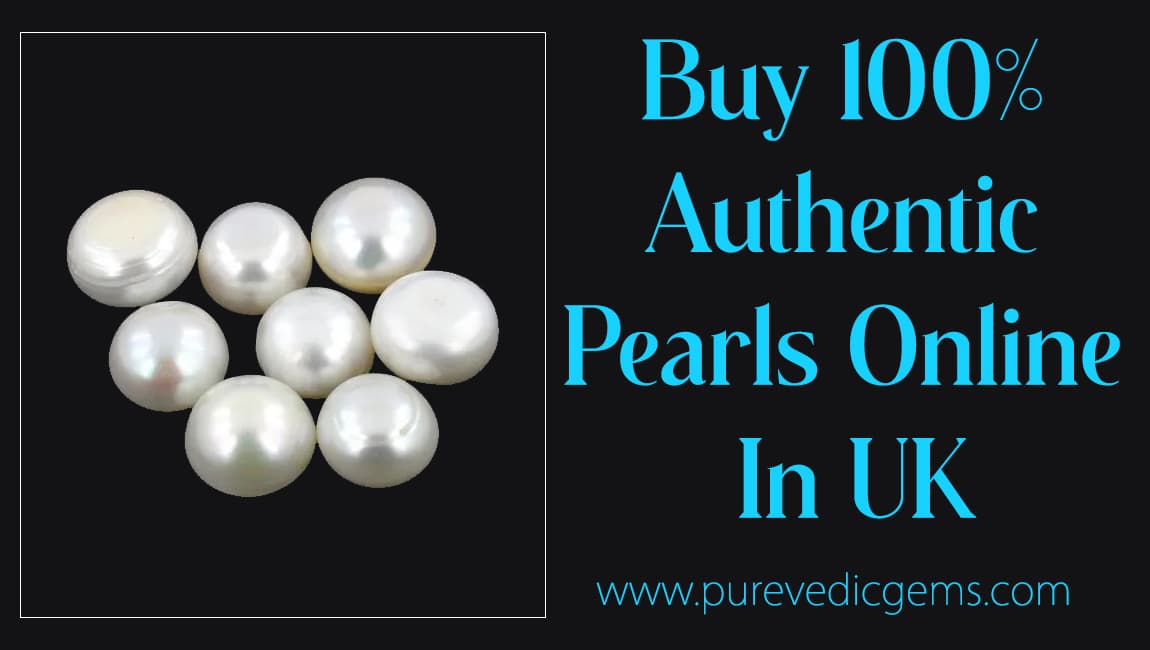 Buy 100% Authentic Pearls Online In UK