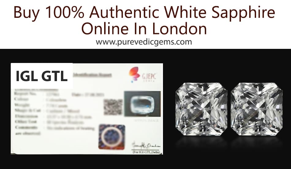 Buy 100% Authentic White Sapphire Online In London