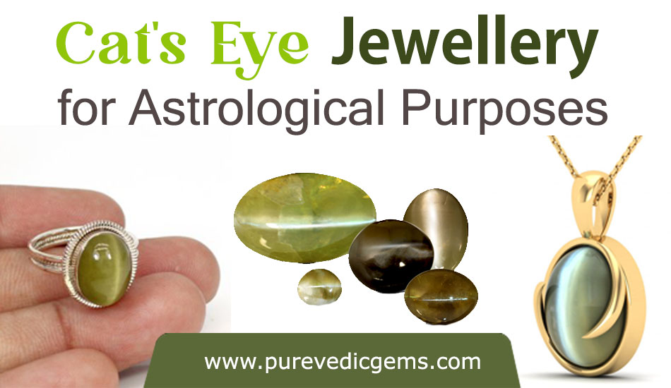 Cat’s Eye Jewellery for Astrological Purposes