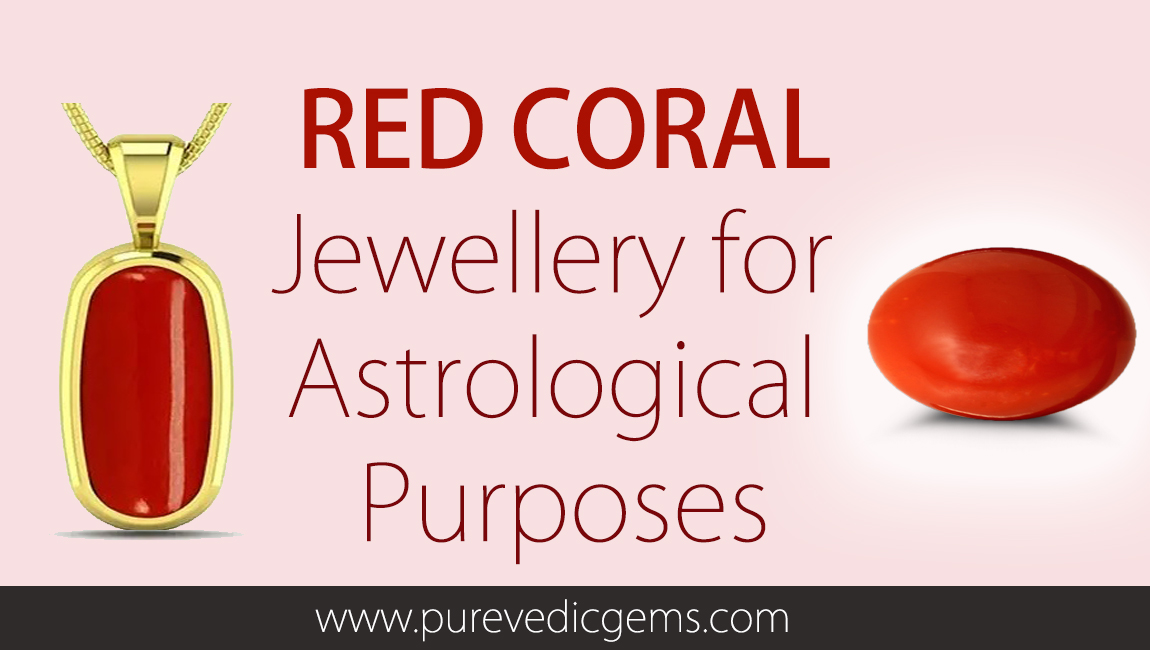 Red Coral Jewellery for Astrological Purposes