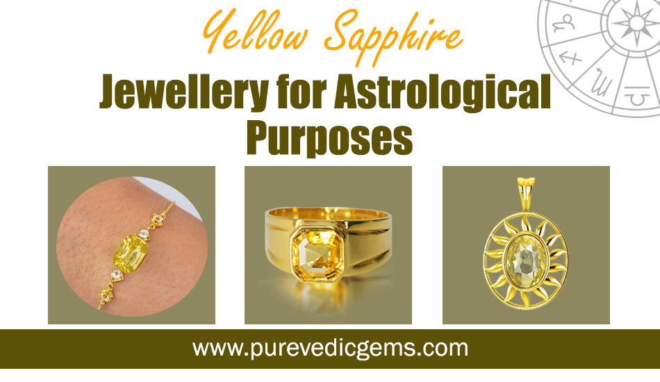 Yellow Sapphire Jewellery for Astrological Purposes2024
