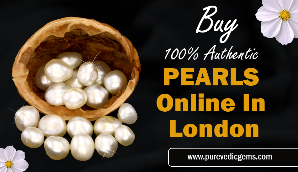 Buy 100% Authentic Pearls Online In London